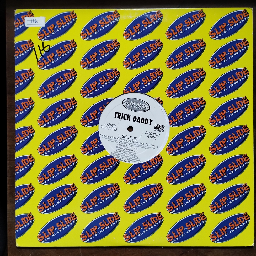 Trick Daddy - Shut Up - Slip-N-Slide Records - 0-84664.- Vinyl - Hip Hop